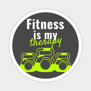 Fitness is my therapy Magnet